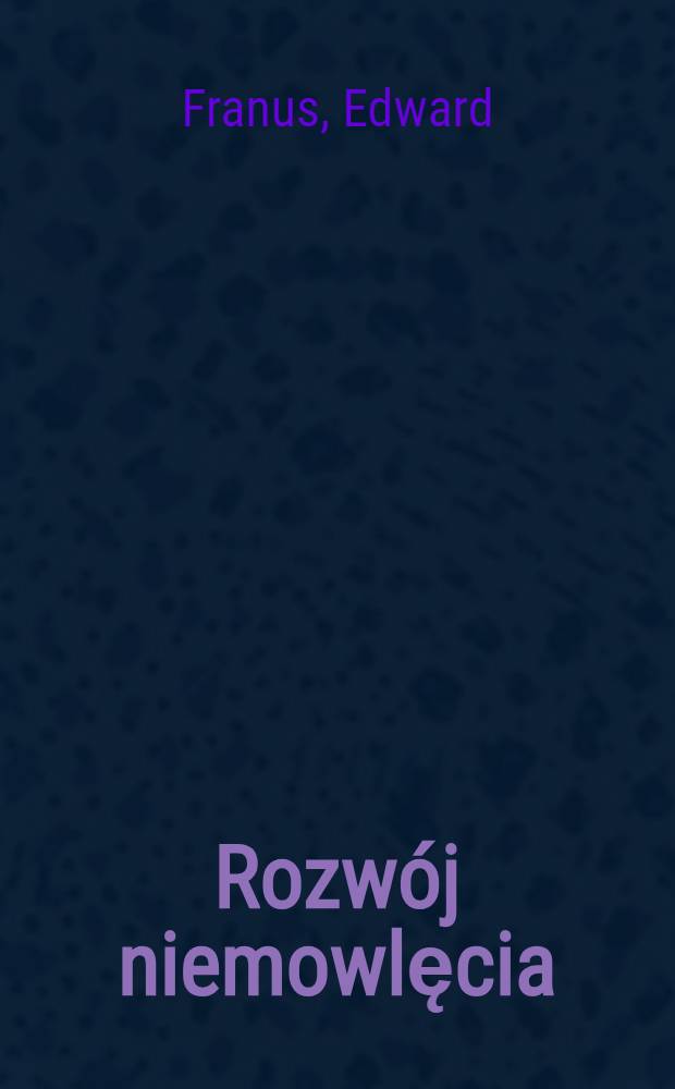 Rozwój niemowlęcia