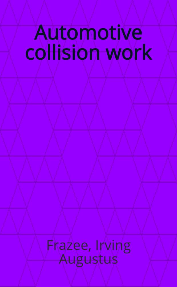 Automotive collision work