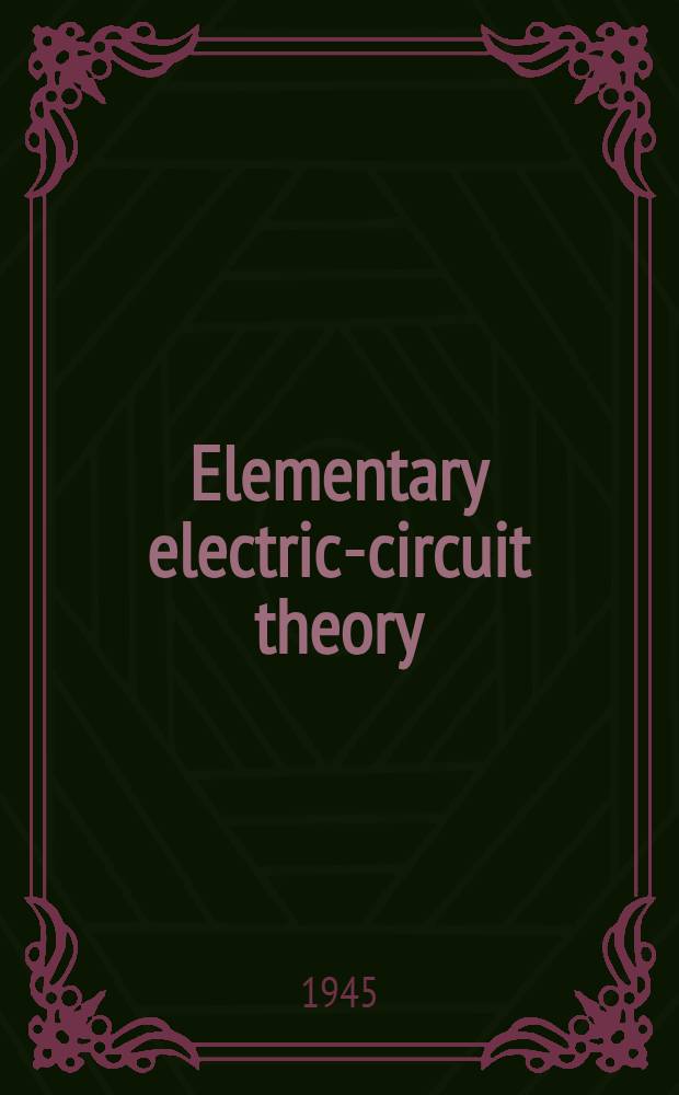 Elementary electric-circuit theory
