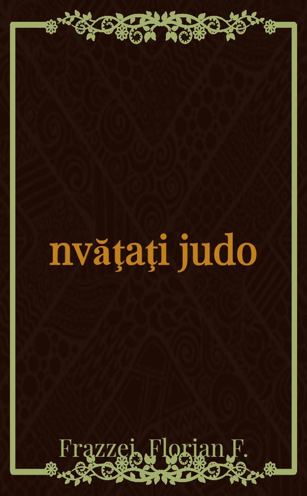 &Icirc;nvăţaţi judo