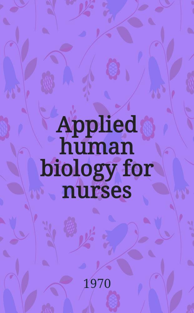 Applied human biology for nurses