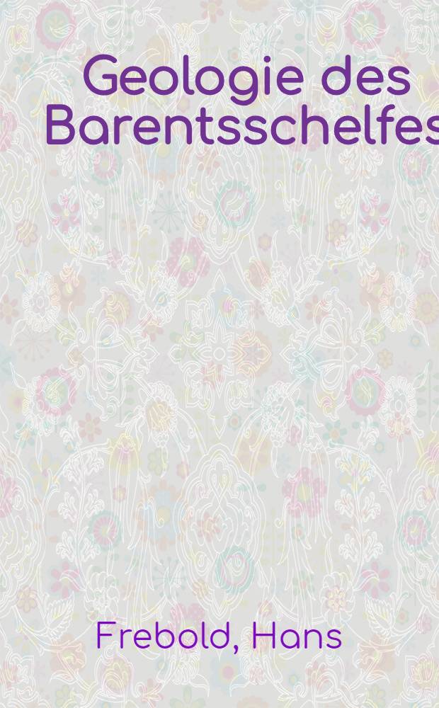 Geologie des Barentsschelfes