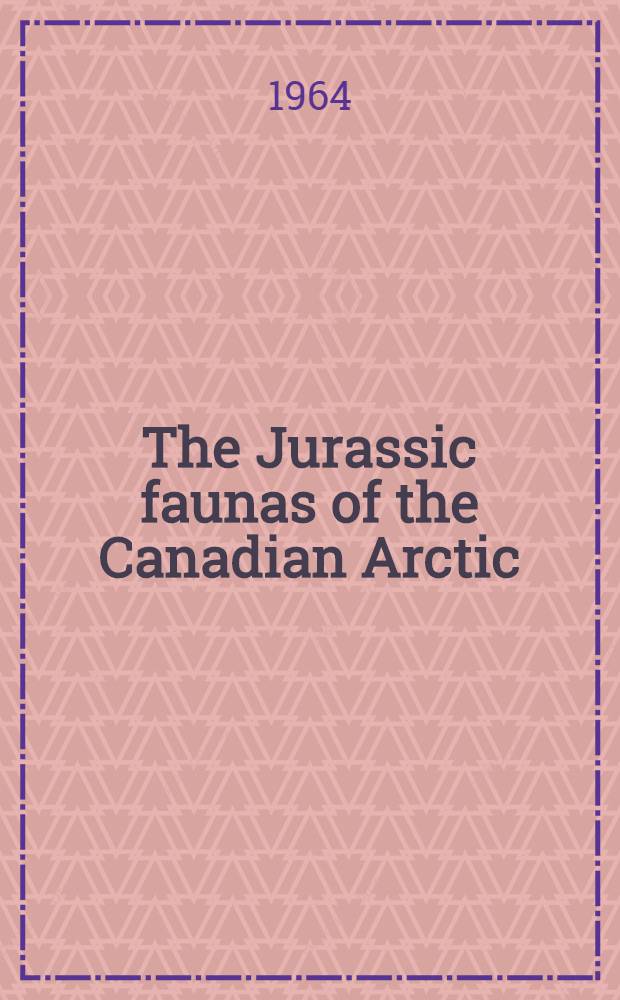 The Jurassic faunas of the Canadian Arctic : Cadoceratinae