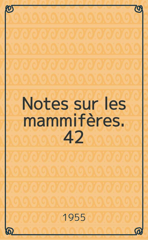 Notes sur les mammifères. 42 : La forme du crâne et l'allure du Gerenuk