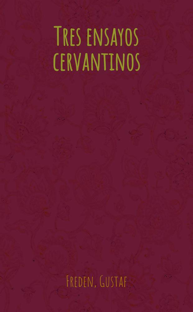 Tres ensayos cervantinos