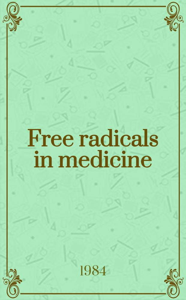 Free radicals in medicine