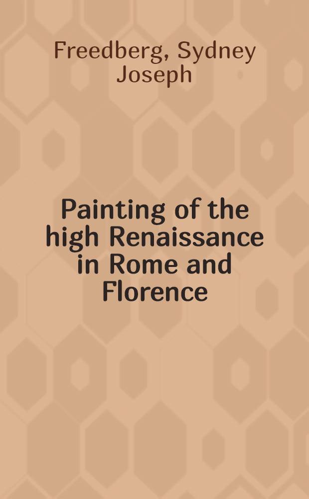 Painting of the high Renaissance in Rome and Florence