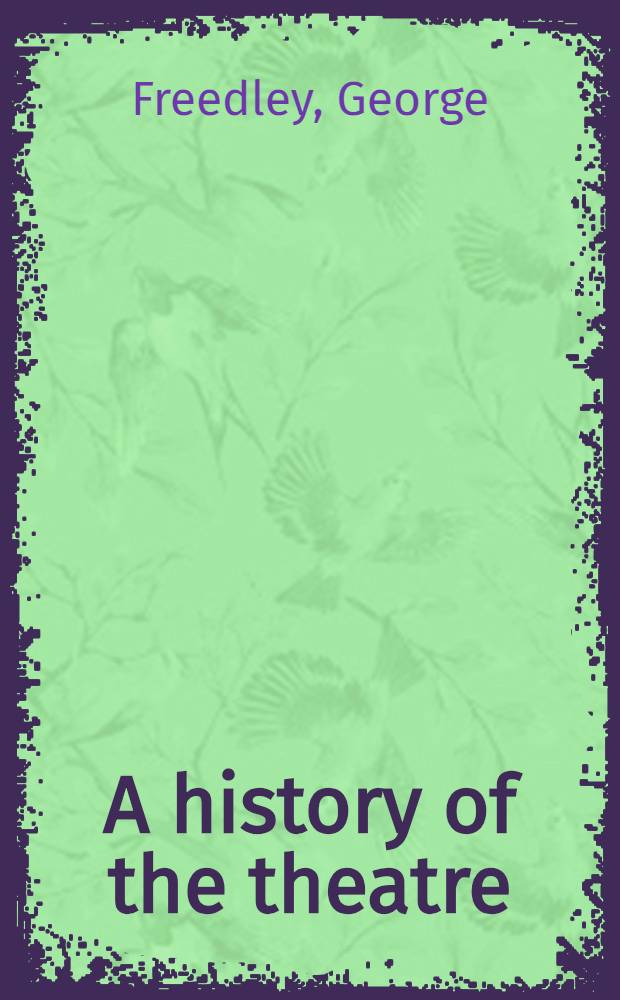 A history of the theatre