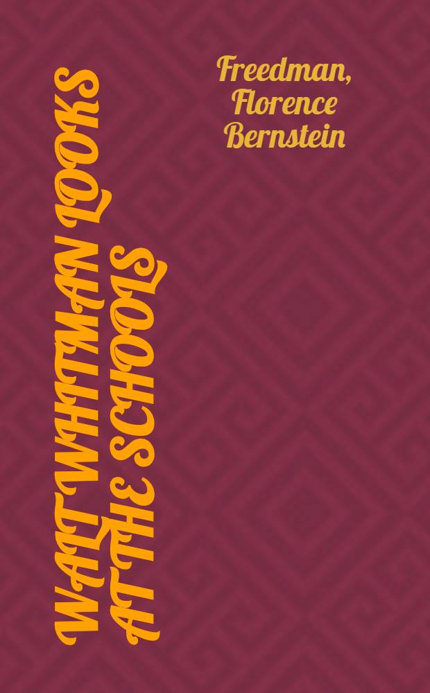 Walt Whitman looks at the schools