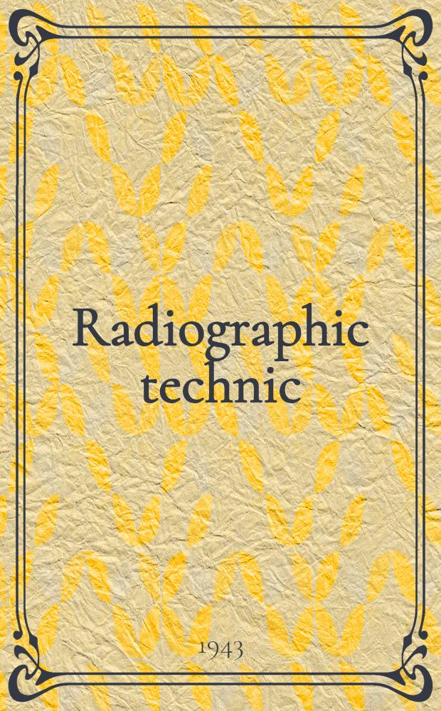 Radiographic technic