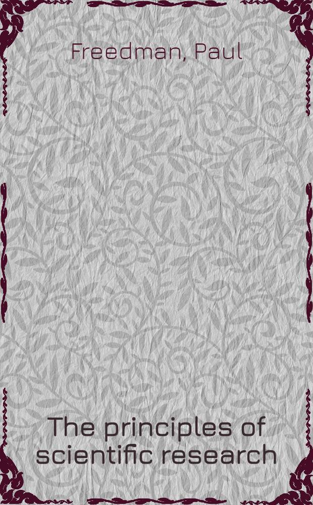 The principles of scientific research