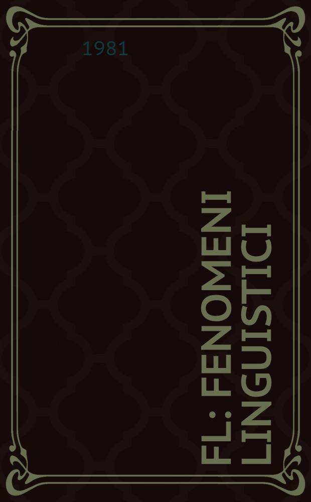 FL : Fenomeni linguistici : Collana