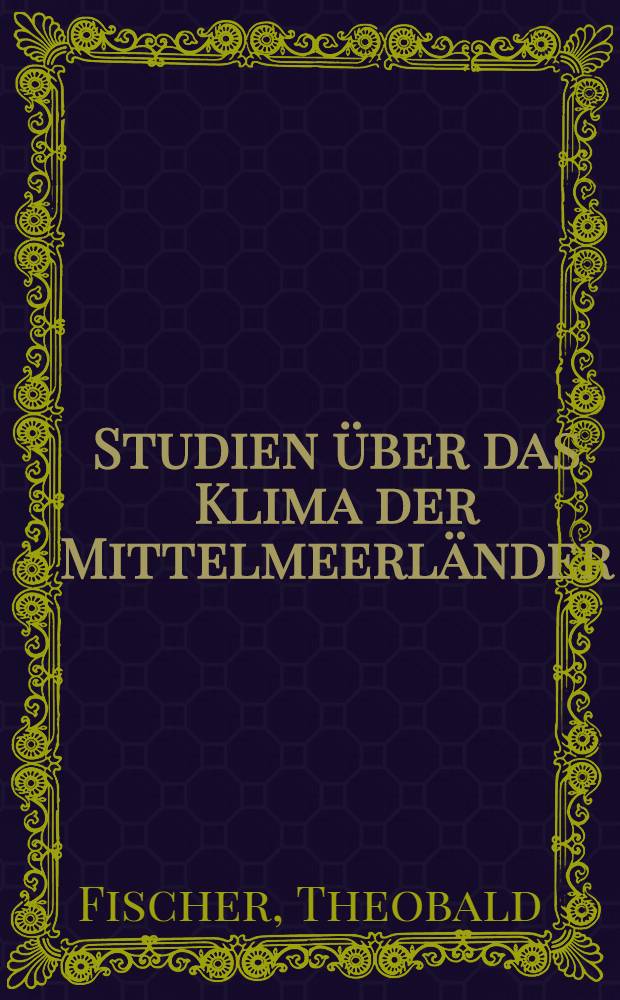 Studien über das Klima der Mittelmeerländer