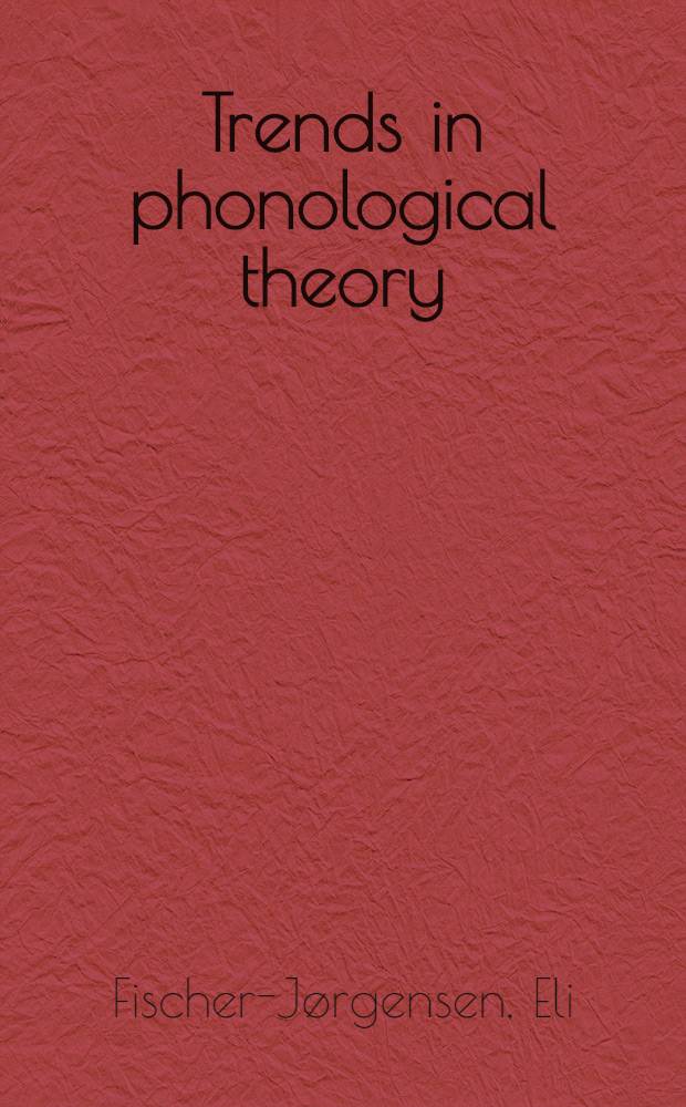 Trends in phonological theory : A historical introduction