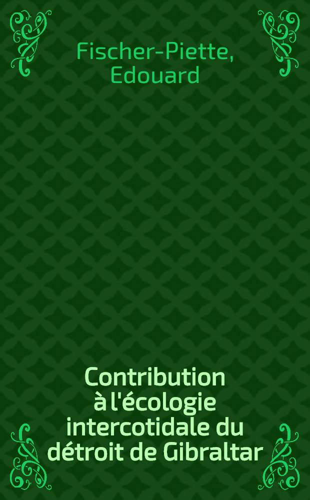 Contribution à l'écologie intercotidale du détroit de Gibraltar
