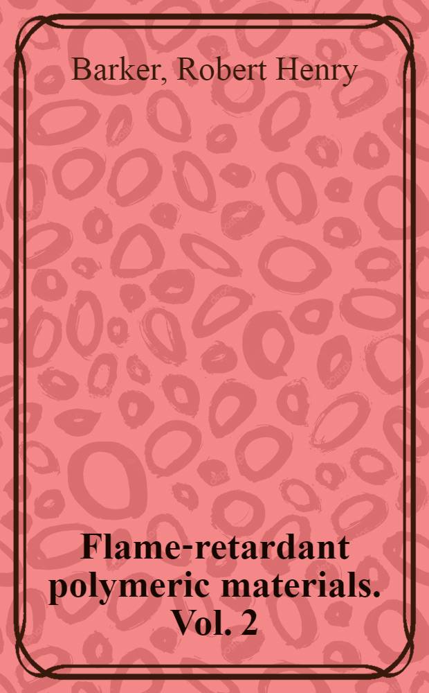 Flame-retardant polymeric materials. Vol. 2