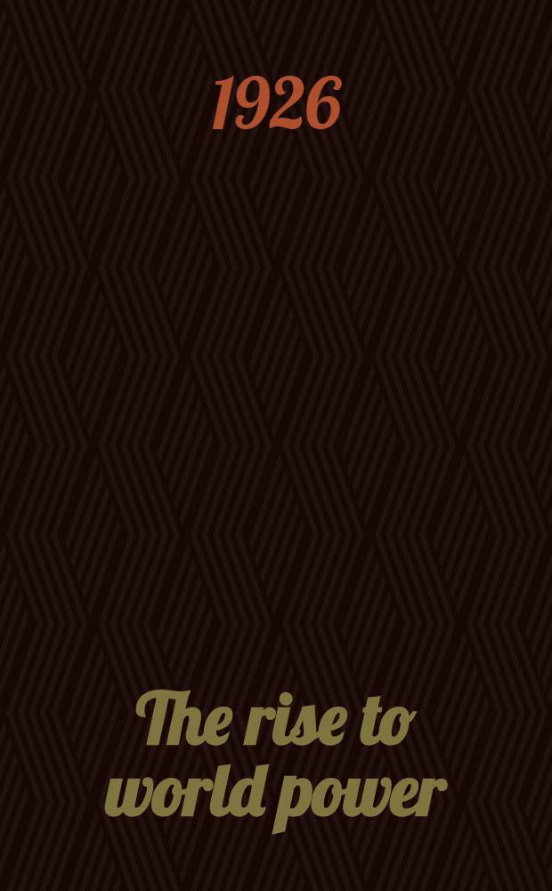 The rise to world power