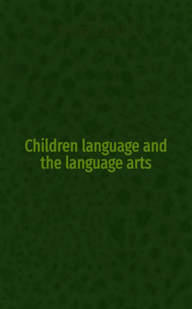 Children language and the language arts