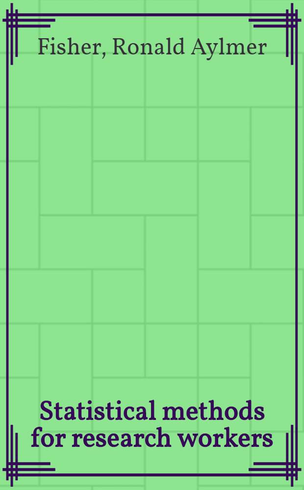 Statistical methods for research workers
