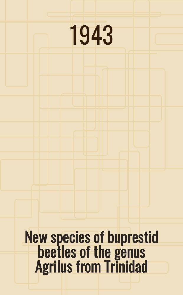 New species of buprestid beetles of the genus Agrilus from Trinidad
