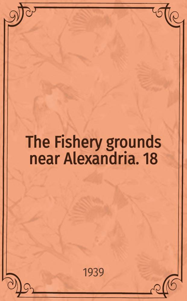 The Fishery grounds near Alexandria. 18 : Sipunculoidea, Phoronidea, Brachiopoda, Enteropneusta and Acrania