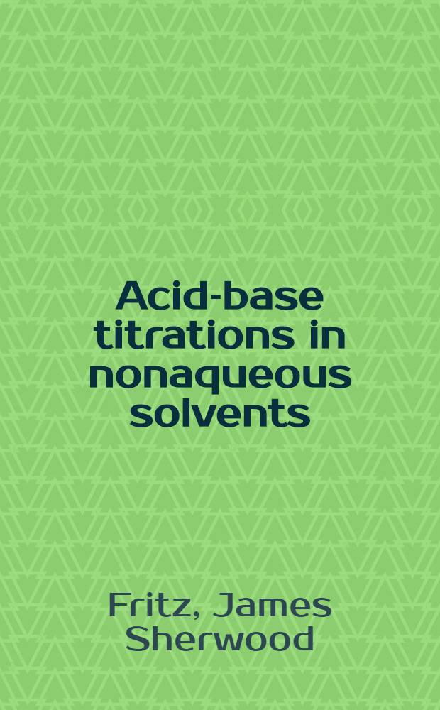 Acid-base titrations in nonaqueous solvents