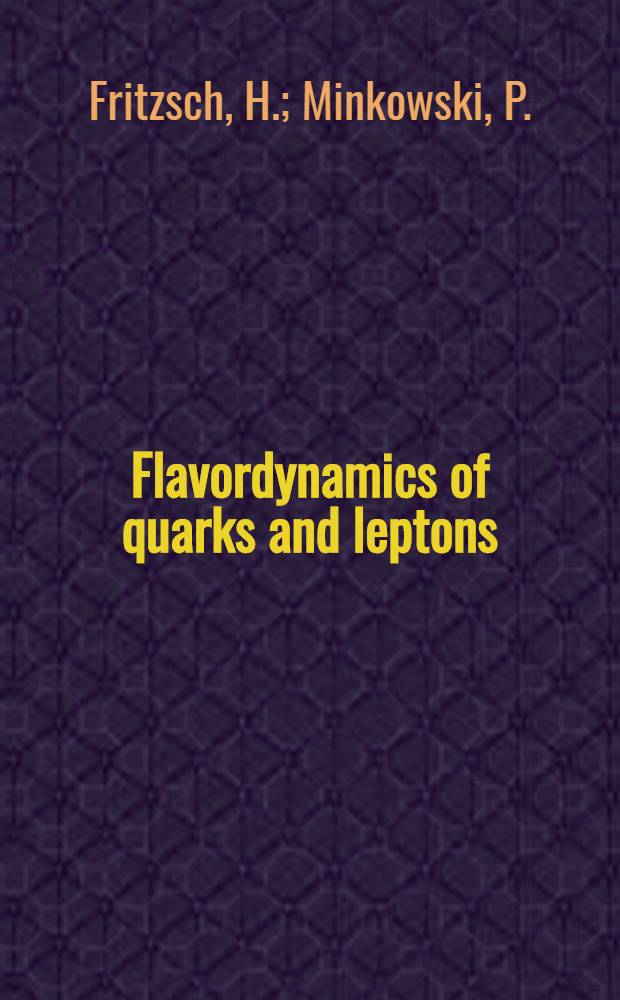 Flavordynamics of quarks and leptons