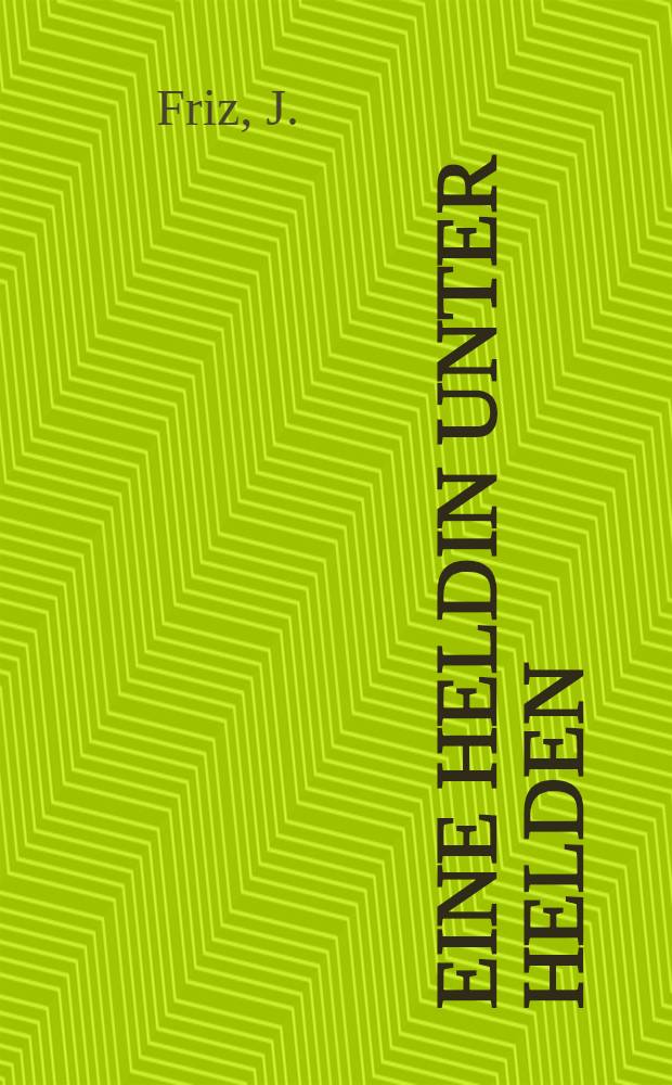 Eine heldin unter helden (Florence Nightingale)