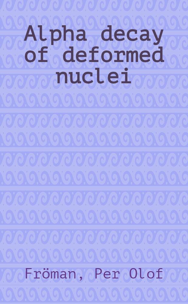 Alpha decay of deformed nuclei