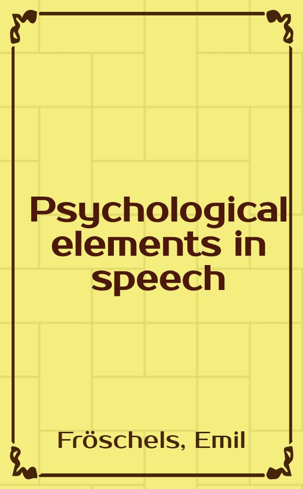 Psychological elements in speech