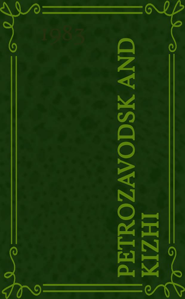 Petrozavodsk and Kizhi : A guide