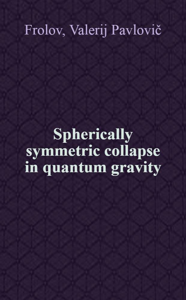Spherically symmetric collapse in quantum gravity