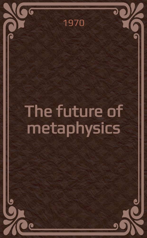The future of metaphysics