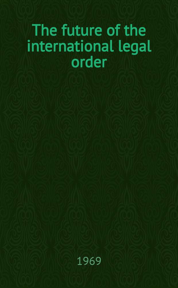 The future of the international legal order