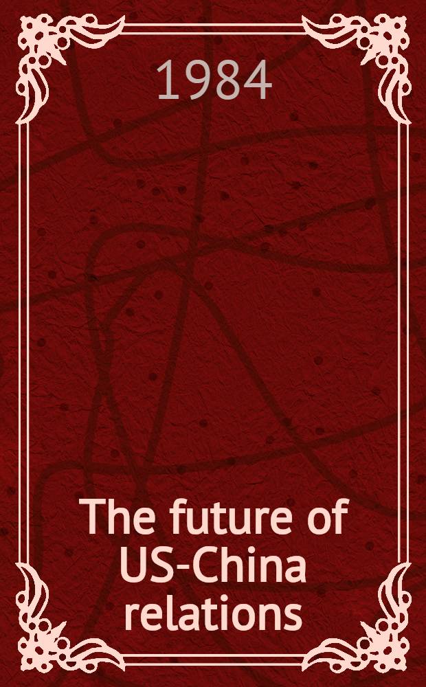 The future of US-China relations