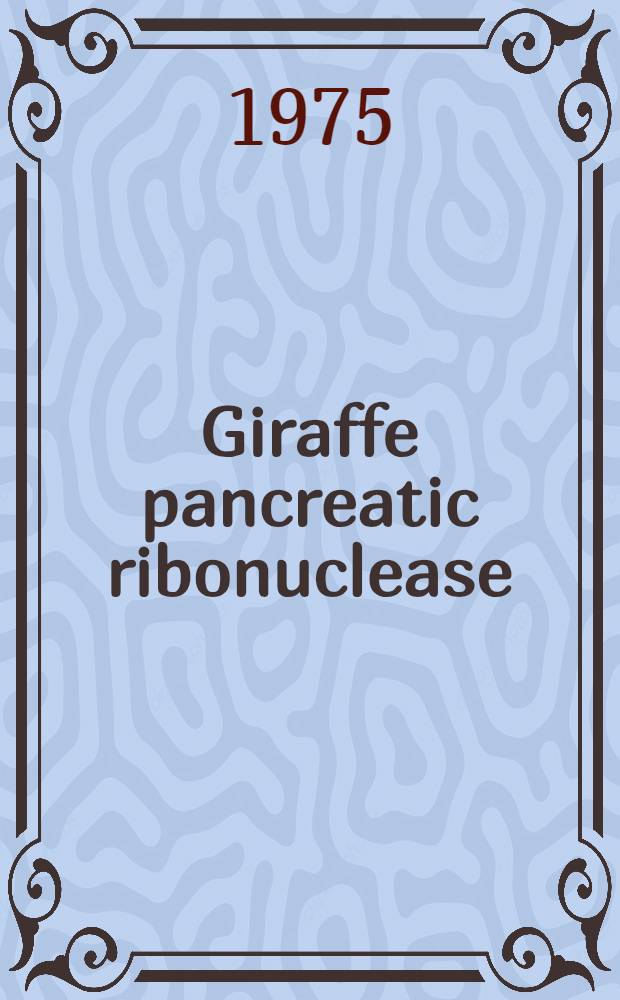Giraffe pancreatic ribonuclease