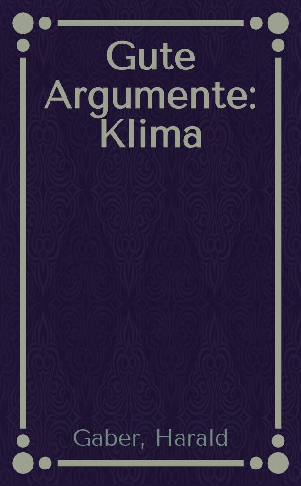 Gute Argumente : Klima