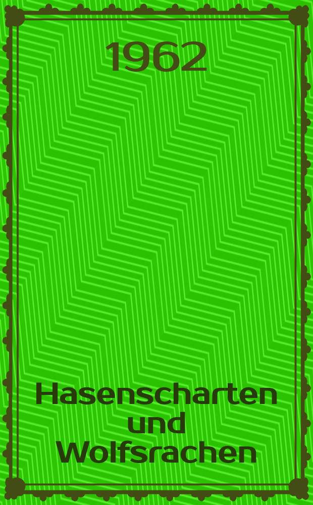 Hasenscharten und Wolfsrachen : (Entstehung und Behandlung)