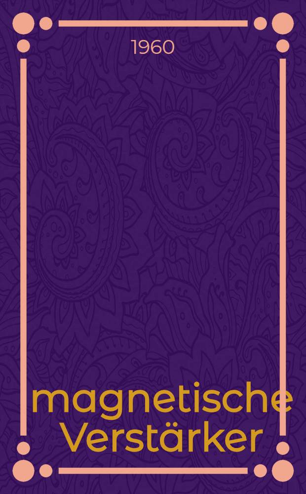 magnetische Verstärker