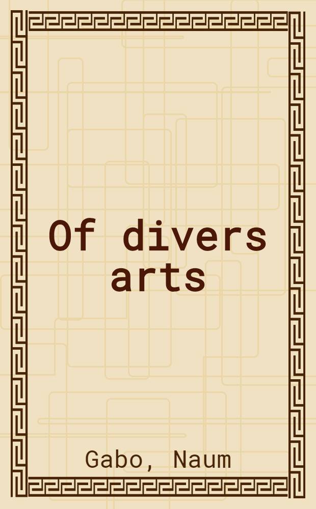 Of divers arts