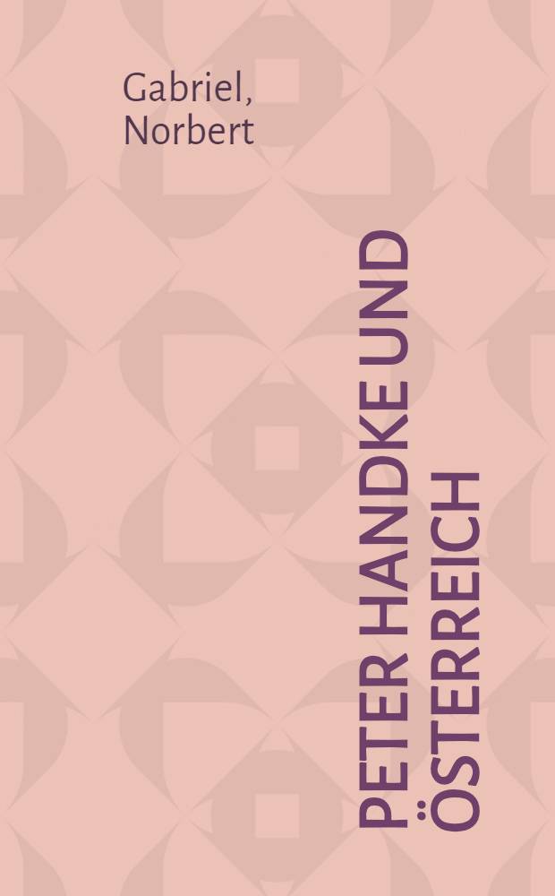 Peter Handke und Österreich