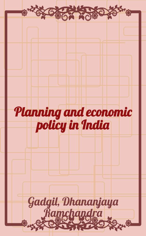Planning and economic policy in India