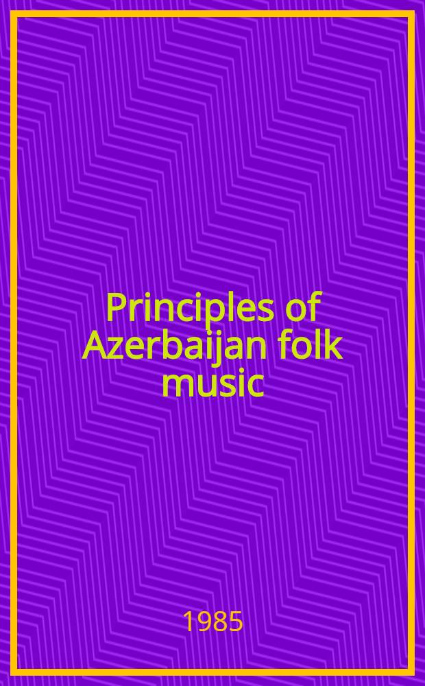 Principles of Azerbaijan folk music