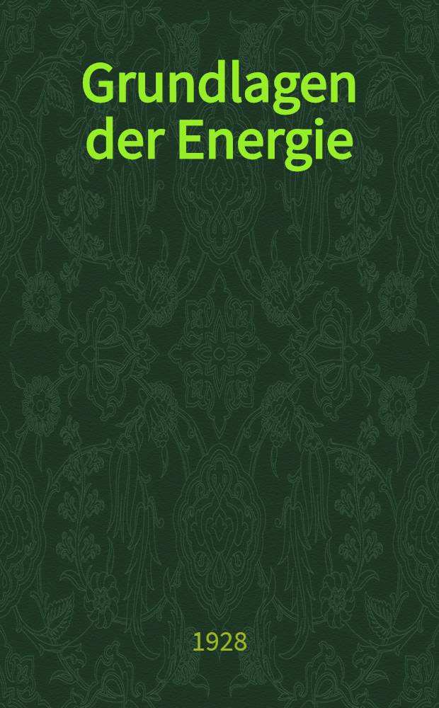 ... Grundlagen der Energie
