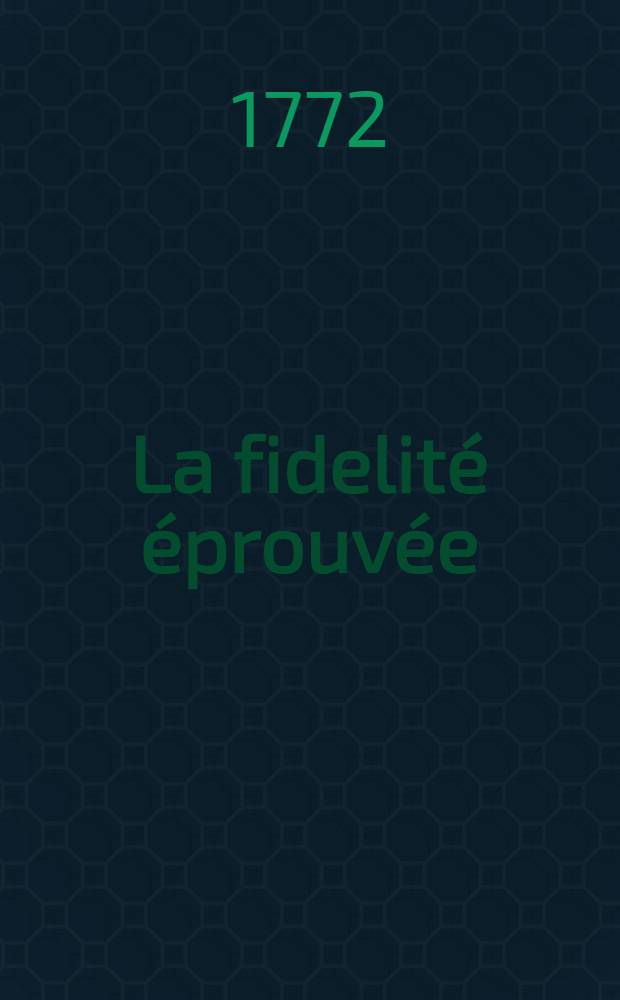 La fidelité éprouvée : Pastorale