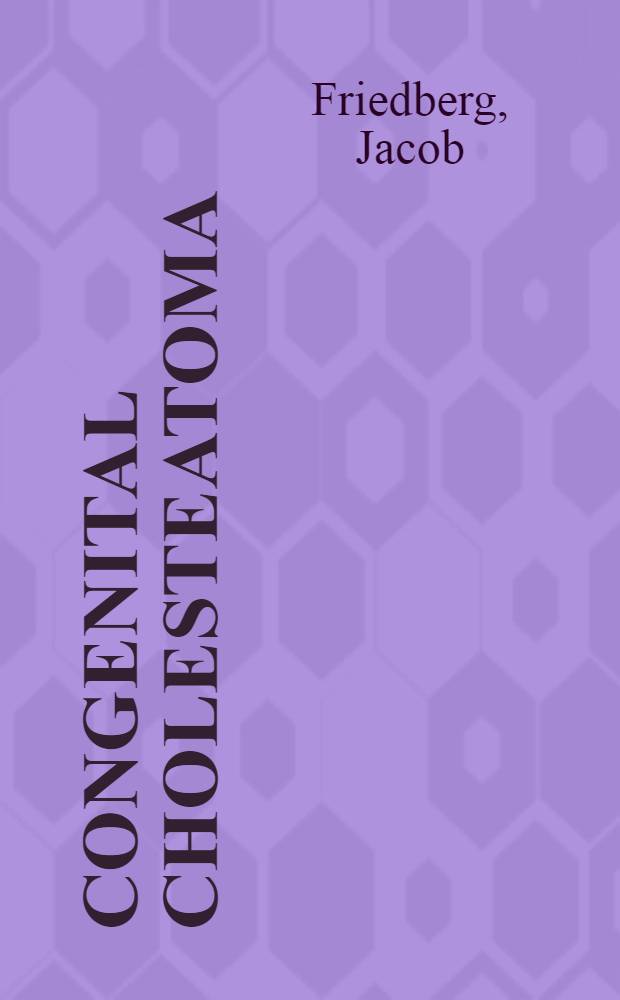 Congenital cholesteatoma