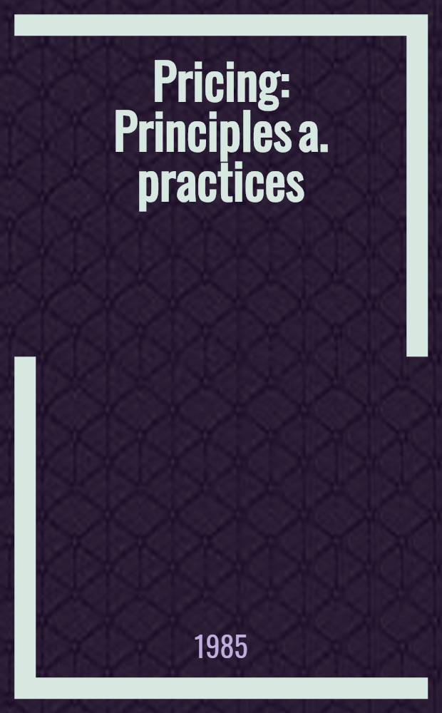Pricing : Principles a. practices