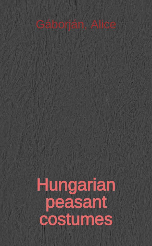 Hungarian peasant costumes