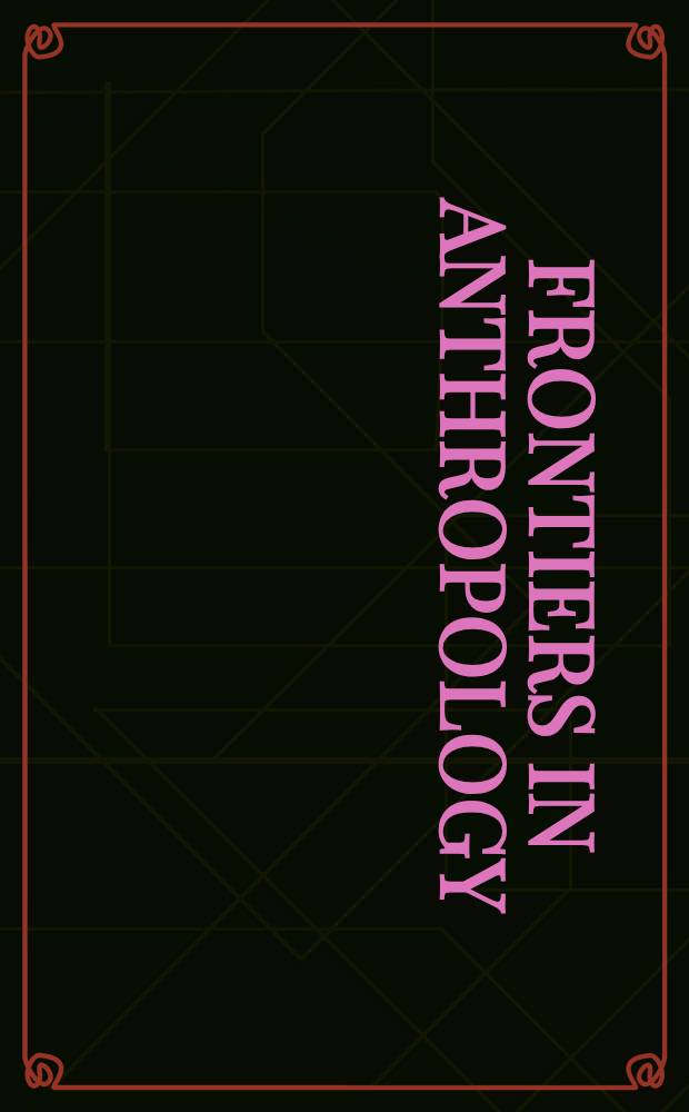 Frontiers in anthropology