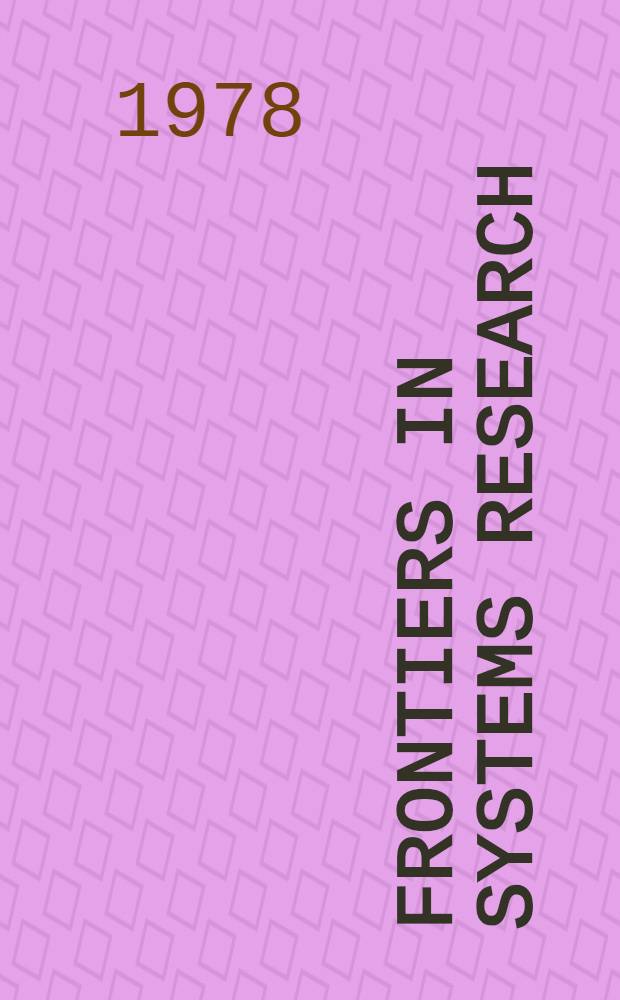 Frontiers in systems research : Implications for the social sciences